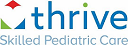 Thrive Skilled Pediatric Care 